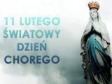 Światowy Dzień Chorego